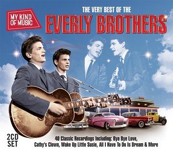 The Everly Brothers - My Kind Of Music - The Very Best Of The Everly Brothers (2CD / Download) - CD